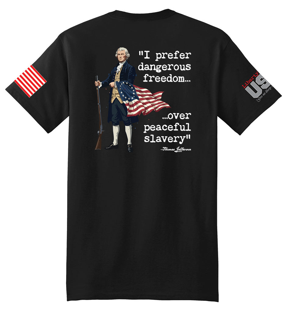 Dangerous Freedom (Black) - T-Shirt