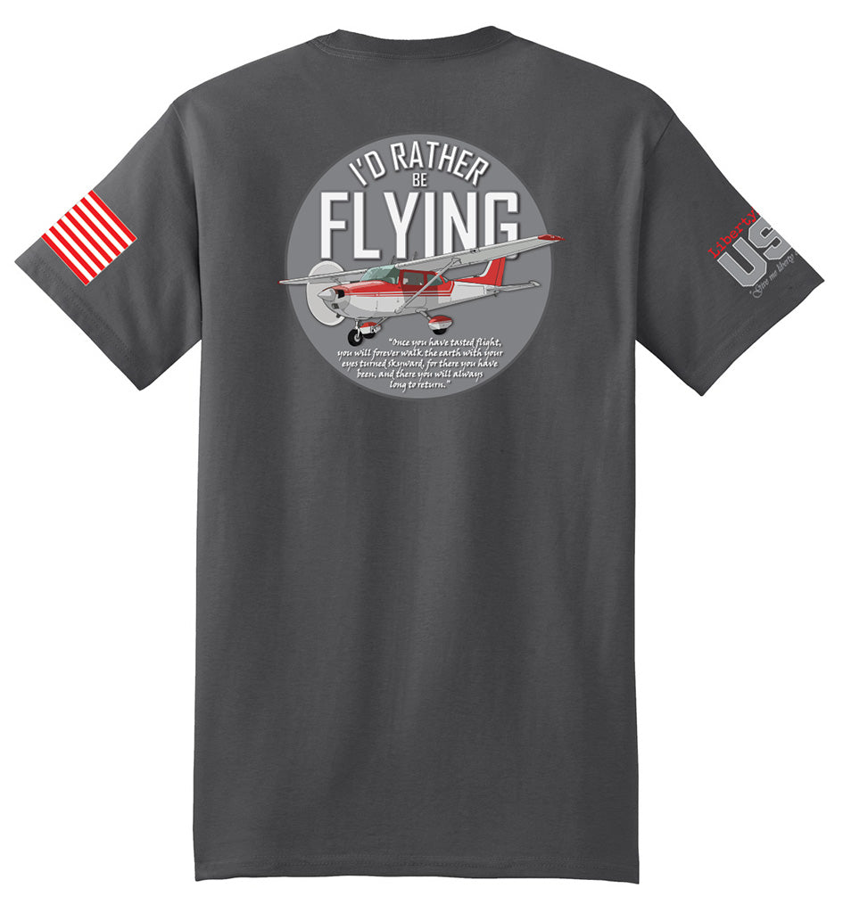 I'd Rather Be Flying (Smoke Gray) - T-Shirt