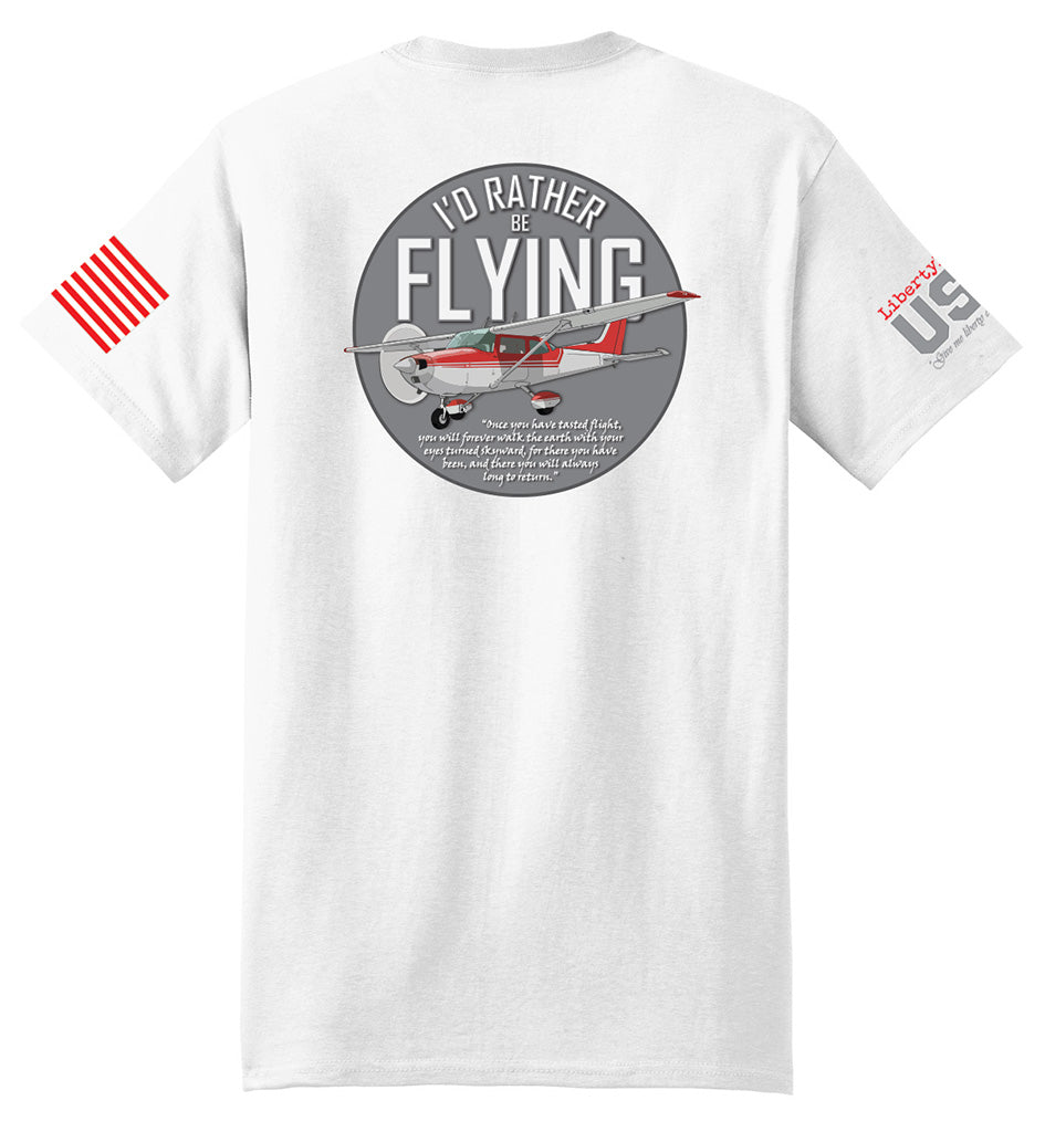 I'd Rather Be Flying (White) - T-Shirt