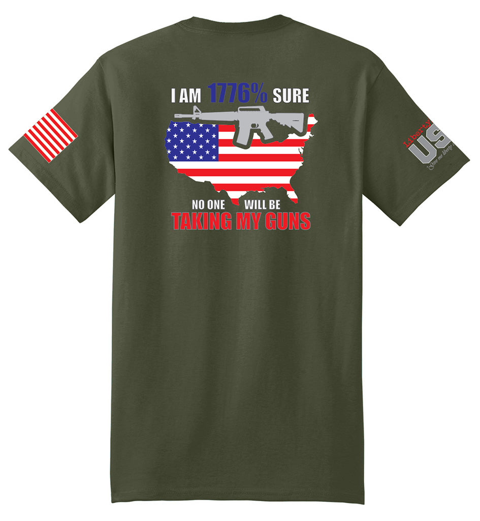 1776% Sure (Fatigue Green) - T-Shirt